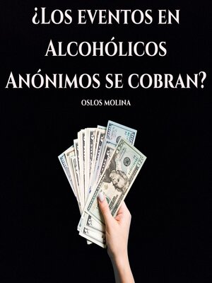 ¿Los eventos en Alcohólicos Anónimos se cobran? - Audiobook